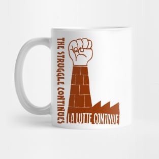 La lutte continue ("The struggle continues") Mug